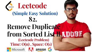 82 Remove Duplicates from Sorted List II Leetcode Problem Leetcode Solution Linkedlist