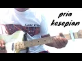 Download Lagu Pria Kesepian - Sheila on 7 (Cover)