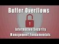 Buffer Overflows Information Security Management Fundamentals Course