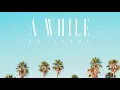 Download Lagu #73 A While feat. Carl Storm (Official)