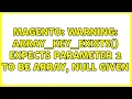 Magento Warning array - key