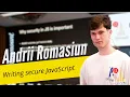 Andrii Romasiun - Writing secure JavaScript