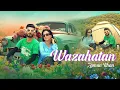 Lagu Wazahatan | Zaman Khan (Official Music Video) New Punjabi Songs 2025