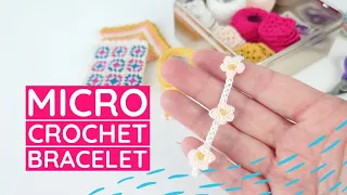 Micro Crochet Daisy Chain Bracelet - Cosy Crochet Chat + Tutorial!