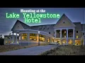 Haunting at the Lake Yellowstone Hotel