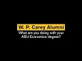 What can I do with an economics degree W P Carey School of Business at Arizona State University