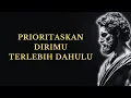 FOKUSLAH PADA DIRIMU dan BERHENTILAH MENYIA-NYIAKAN HIDUPMU | 10 Pelajaran Stoikisme
