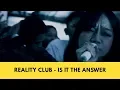 Download Lagu Reality Club - Is It The Answer Live at Time to Fest