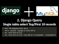 9 Select 10 records using Django Query