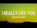 Download Lagu Carly Rae Jepsen - I Really Like You (Lyrics)