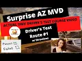 ACTUAL TEST ROUTE Surprise AZ D DMV Behind The Wheel Driver s License Test Course Tips to Pass
