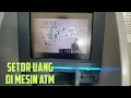 Download Lagu Cara Setor Tunai Mandiri Lewat Mesin ATM