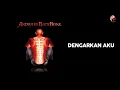 Download Lagu Andra And The Backbone - Dengarkan Aku (Official Audio)