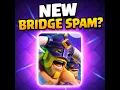 ELITE BARBARIANS EVO NEW BRIDGE SPAM