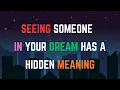 Lagu Seeing Someone in Your Dream Has a Hidden Meaning..