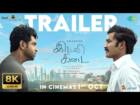 Video Thumbnail: Idli Kadai – 8K Official Trailer | Dhanush | Nithya Menen | Rajkiran | Arun Vijay | GV Prakash Kumar