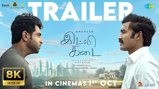 Idli Kadai – 8K Official Trailer | Dhanush | Nithya Menen | Rajkiran | Arun Vijay | GV Prakash Kumar