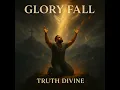 Glory Fall (Prophetic Release)