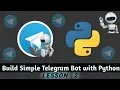 Build Simple Telegram BOT with Python Lesson 2 Creating A Telegram Bot