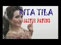 Lagu RITA TILA Saiuh Payung