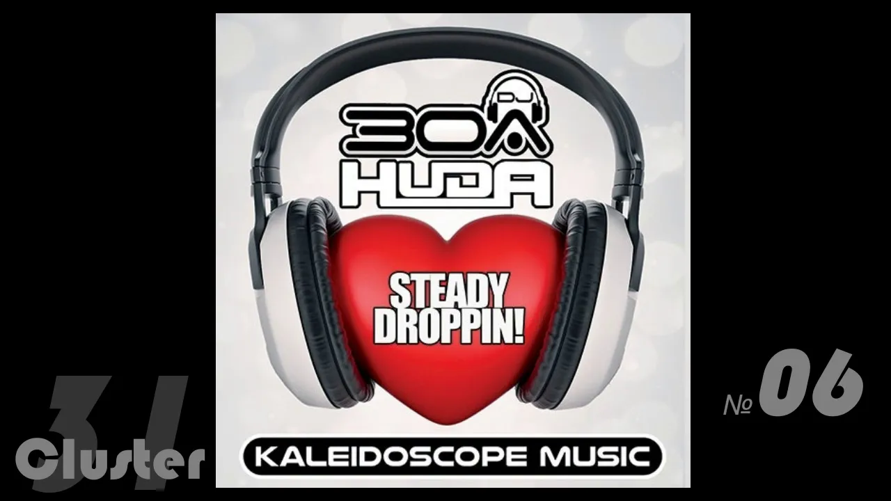 13.Huda Hudia, DJ30A - Steady Droppin! (Original Mix)(Breaks) 13.Huda Hudia, DJ30A - Steady Droppin! (Original Mix)(Breaks)