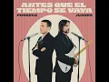 Antes que el tiempo se vaya - Fonseca & Juanes