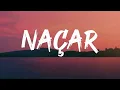Emre Fel - Naçar (Lyrics)