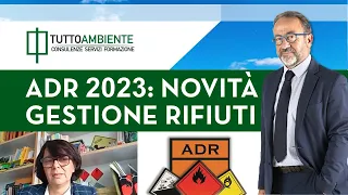 ADR 2023: novità sulla gestione rifiuti nel trasporto merci pericolose