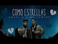 Como estrellas - Anuel aa , myke towers