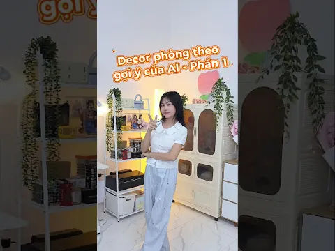 Decor phòng theo gợi ý của AI - Phần 1 // Quyển Sách Nhỏ