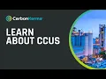 What is CCUS and How Does it Work
