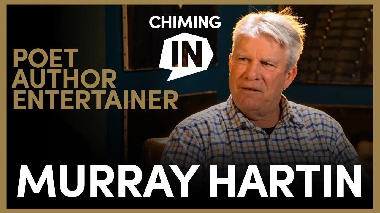 Murray Hartin: Bush Yarns, Big Laughs & Poems That Hit Home | Chiming In