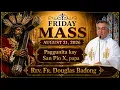 Quiapo Church Live Mass Today August 21 2026 Rev Fr Douglas Badong