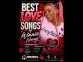 THE BESTLOVE SONGS OF WINNIE NWANGI NONSTOP MIX