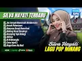 Download Lagu JAN SAMPAI MANARUAH DANDAM - Silva Hayati Album Terbaik - MANYASA DENAI || LAGU MINANG TERBARU 2025