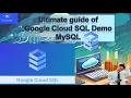 MASTERING Google Cloud SQL Made Easy