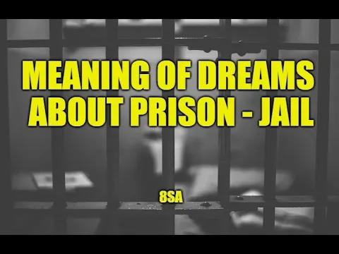 Download MP3 What Does Prison, Jail Mean in a Dream? Dreams about being imprisoned