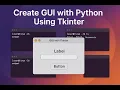 Create GUI with Python Using Tkinter - Step-by-Step Guide
