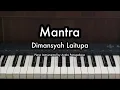 Download Lagu Mantra - Dimansyah Laitupa | Piano Karaoke by Andre Panggabean