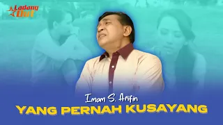 Download Imam S Arifin - Yang Pernah Ku Sayang (Official Music Video) MP3
