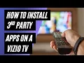 How to Install 3rd Party Apps on a Vizio Smart TV Step-by-Step Guide