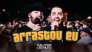 Guilherme e Benuto - Arrastou Eu | Deu Rolo no Barretão