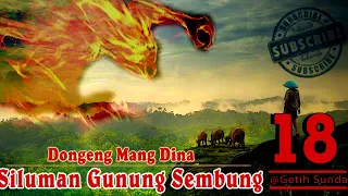 Download Dongeng Siluman Gunung Sembung - eps.18 MP3