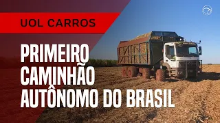 Andamos no primeiro caminhão autônomo do Brasil