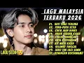 Lagu KUMPULAN LAGU MALAYSIA TERBARU PALING SEDIH 2026 // HATI YANG TERLUKA