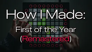 Project Overview: First of the Year (Remastered)
