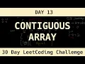 Contiguous Array 100 - LeetCode Day 13 Challenge