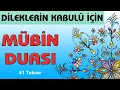 Download Lagu Dileklerin Kabulü İçin “Mübin Duası” Kuvvetli Bir Dua Tertibidir – Mübin Duası Oku Dinle 41 Tekrar