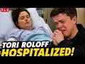 SHOCKING Tori Roloff Hospitalized Zach Roloff in Tears LPBW Update