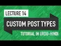 Lecture 14 - Custom Post Types